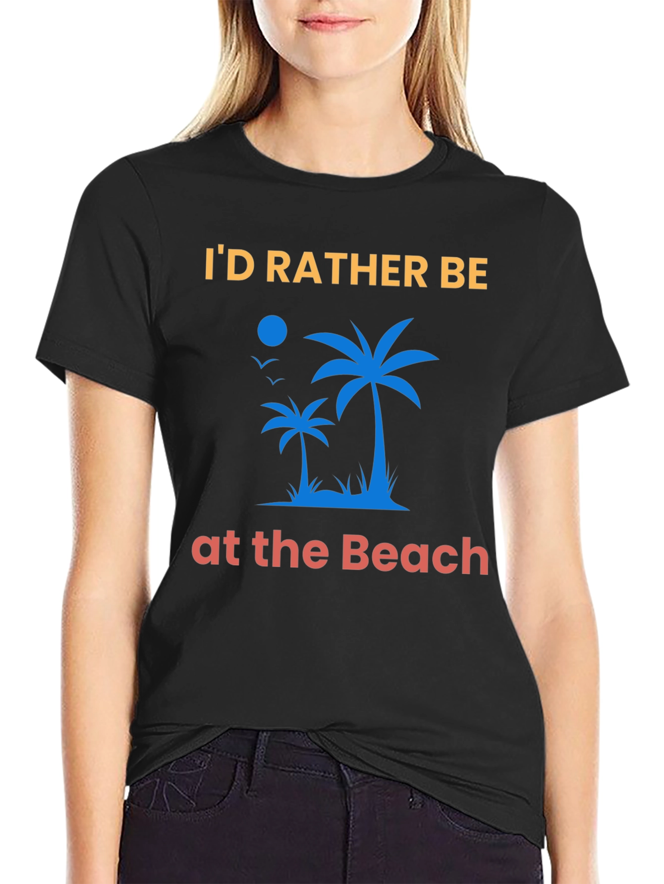 Id Rather Be At The Beach T-Shirt