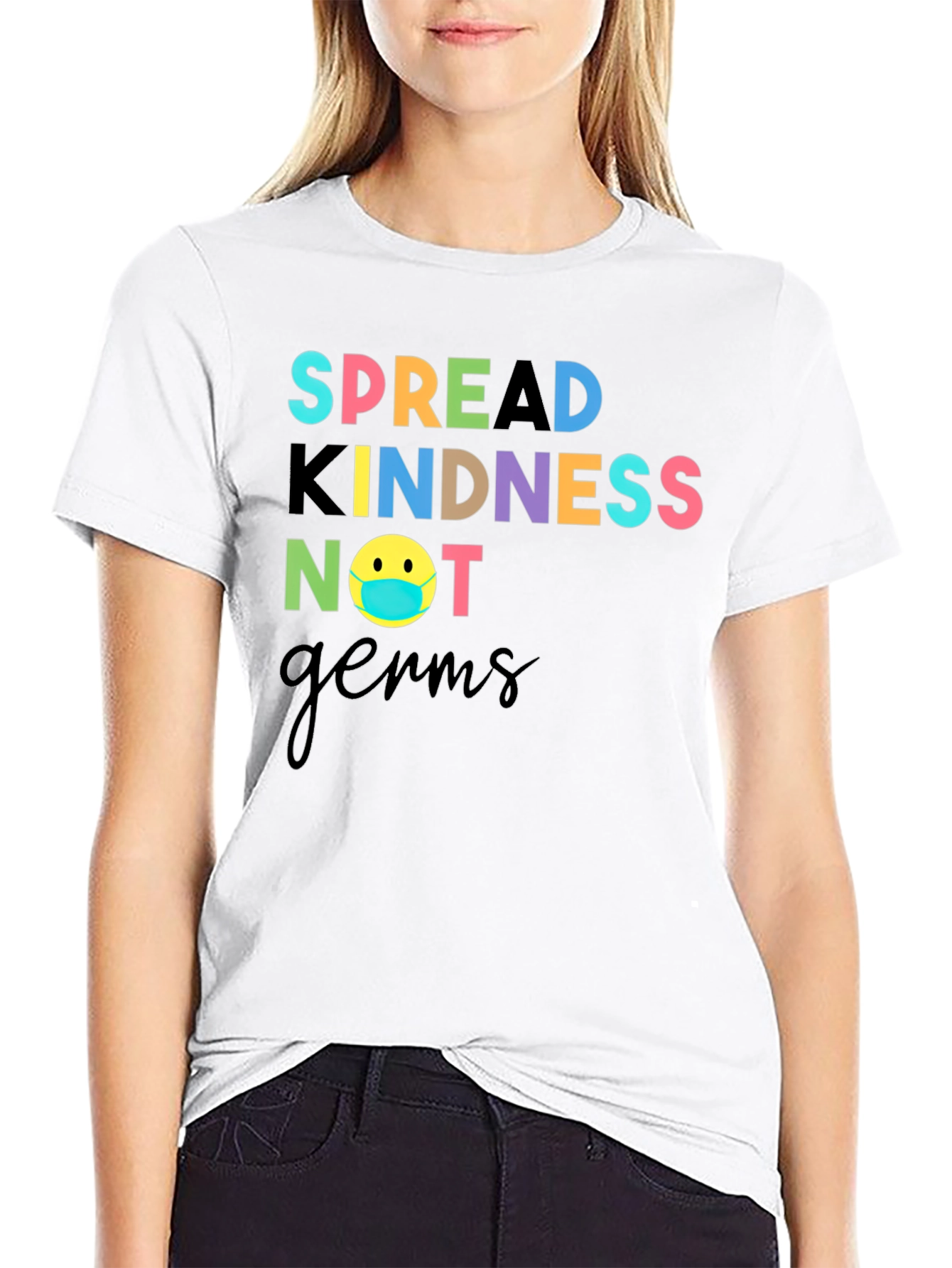 Spread Kindness Not Germs T-Shirt