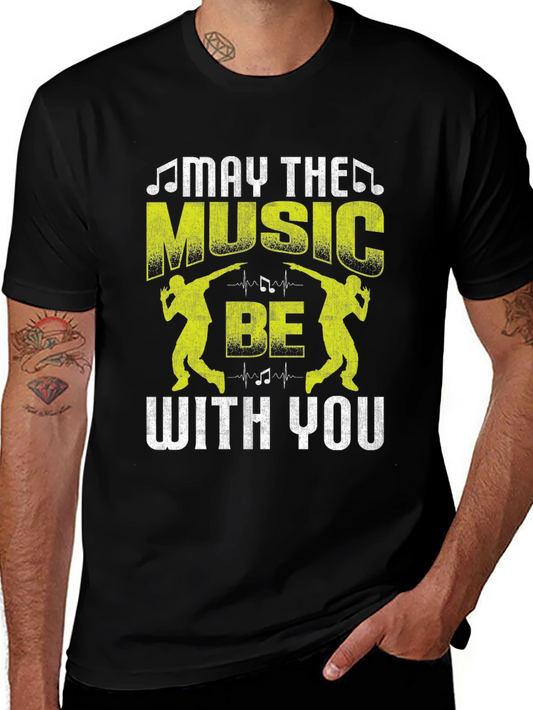 May The Music Be With You T-Shirt