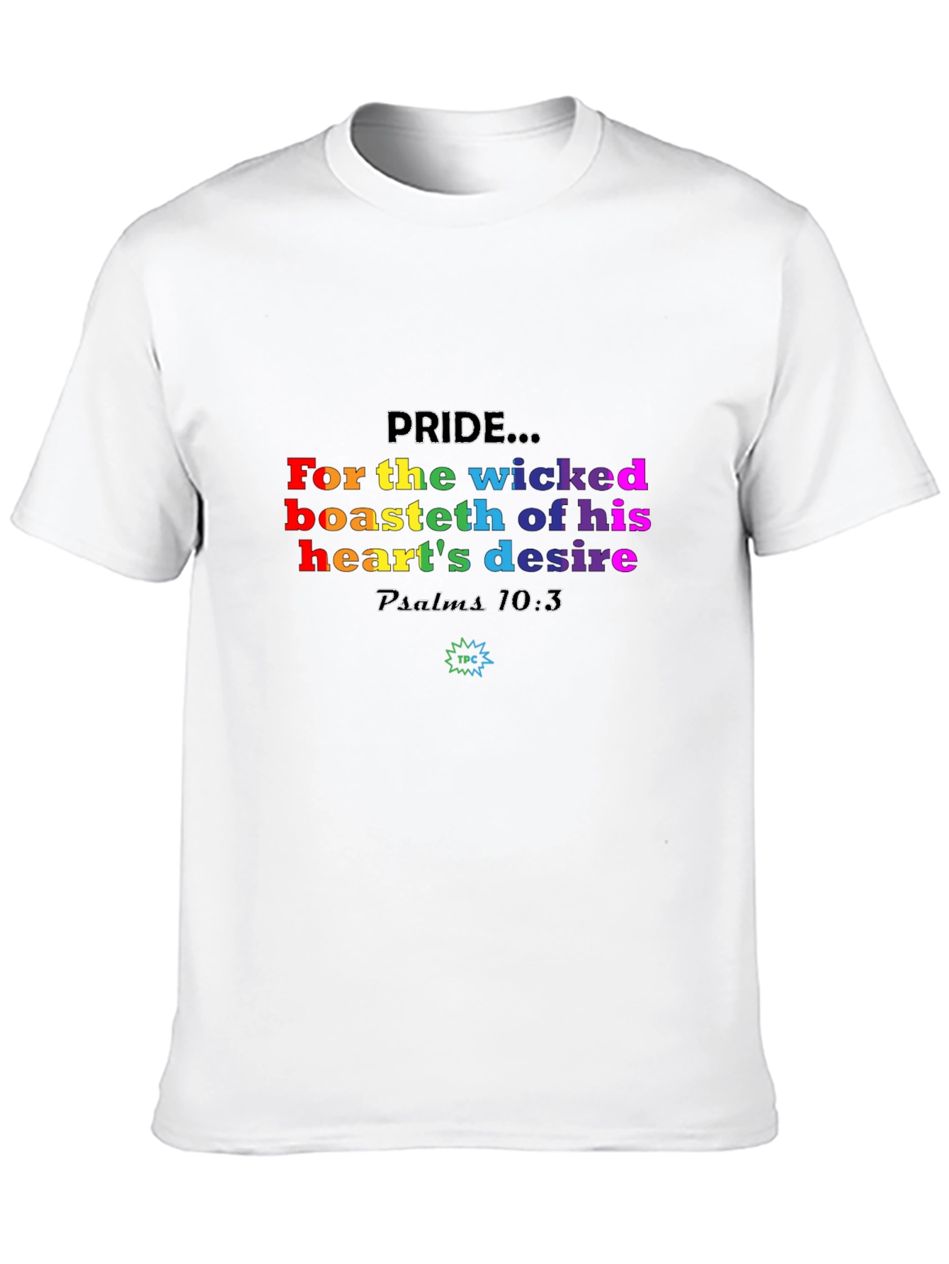 Pride Rainbow Text T-Shirt - For the Wicked