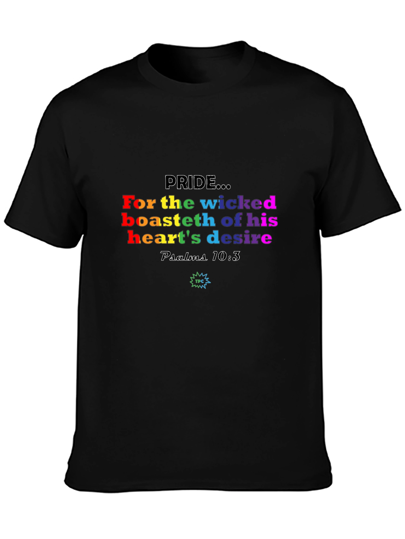Pride Rainbow Text T-Shirt - For the Wicked