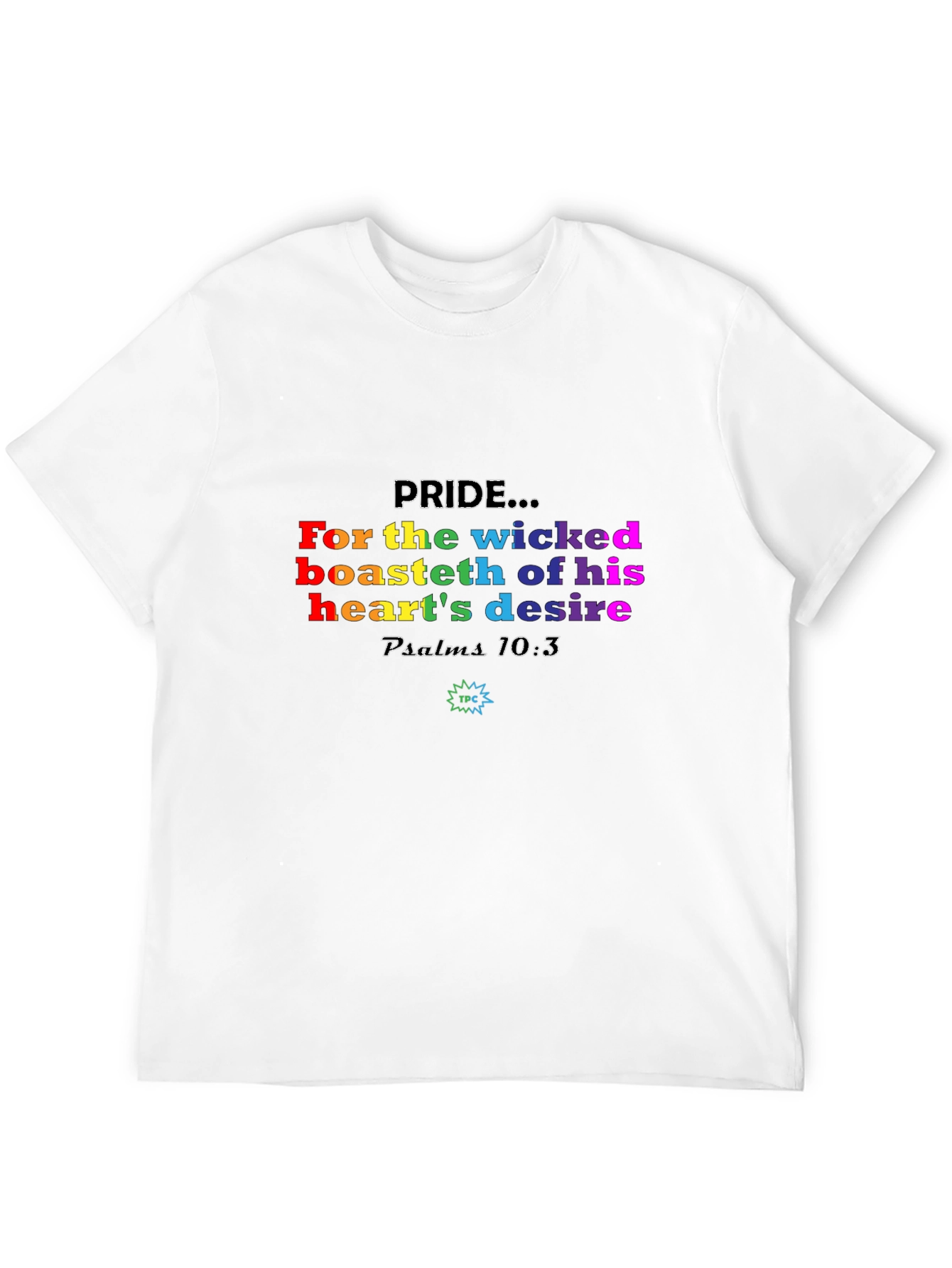Pride Rainbow Text T-Shirt - For the Wicked
