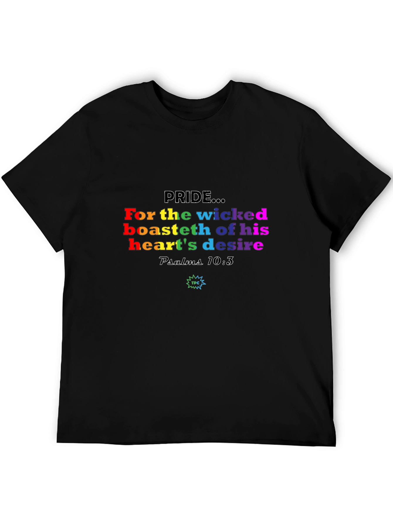 Pride Rainbow Text T-Shirt - For the Wicked