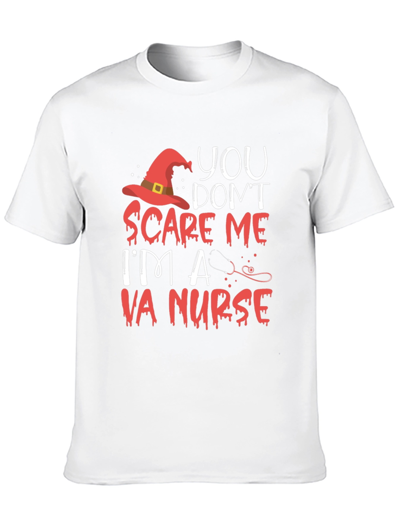VA Nurse Halloween T-Shirt - You Dont Scare Me