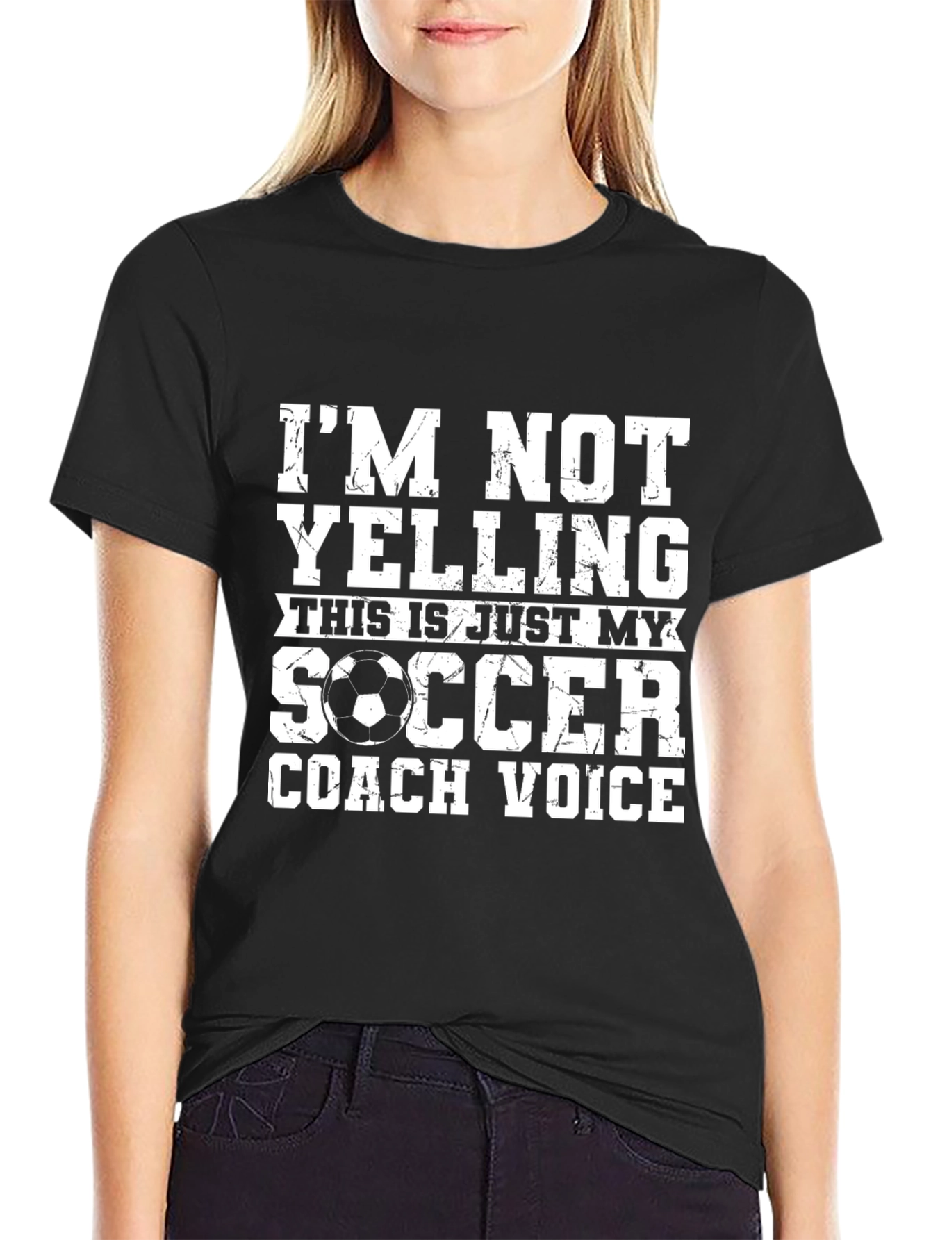 Soccer Coach T-Shirt: Im Not Yelling - Coach Voice