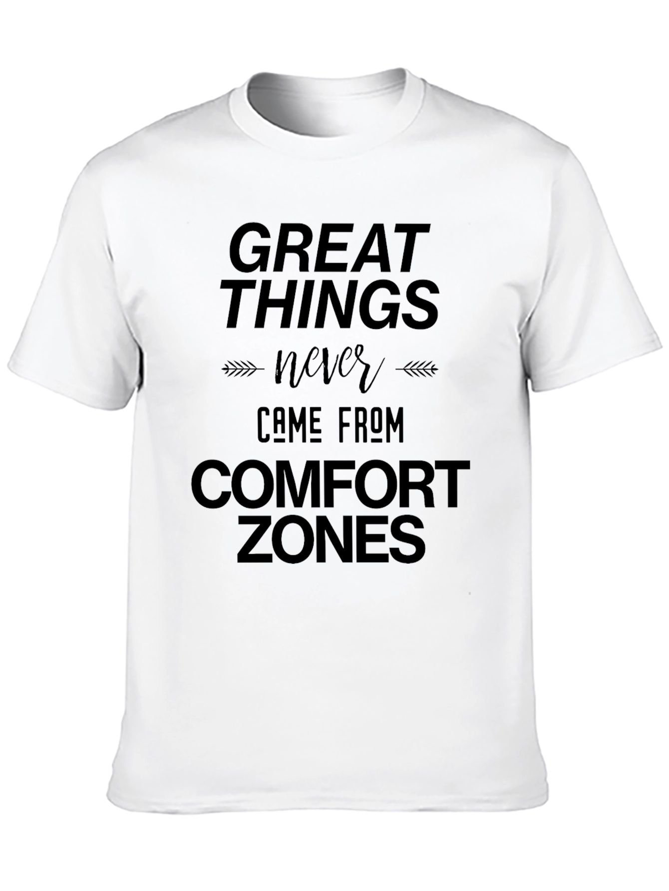 Motivational Graphic Tee - Comfort Zone Quote