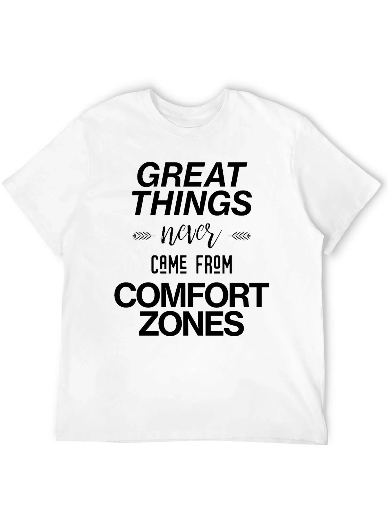 Motivational Graphic Tee - Comfort Zone Quote