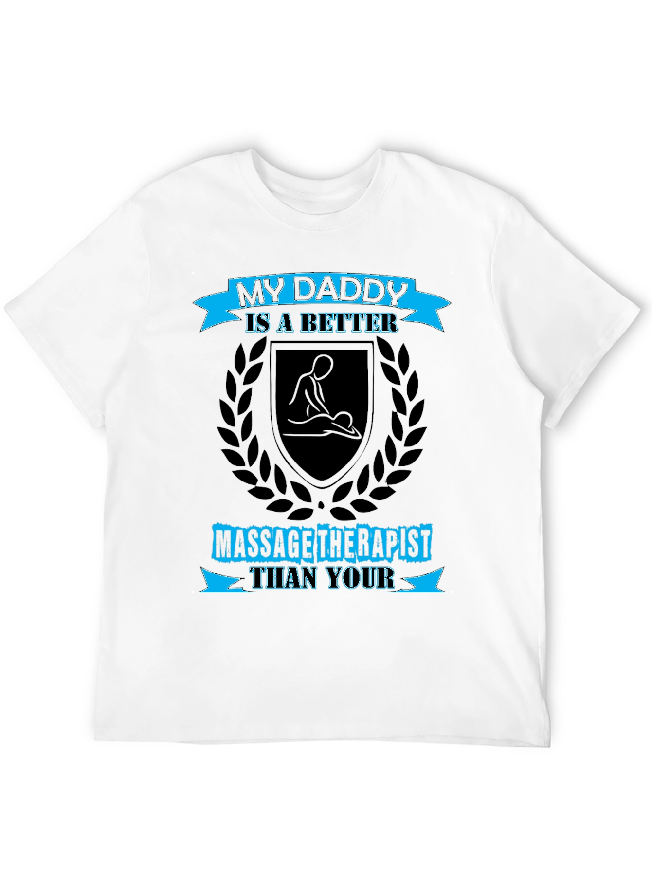Massage Therapist Daddy T-Shirt