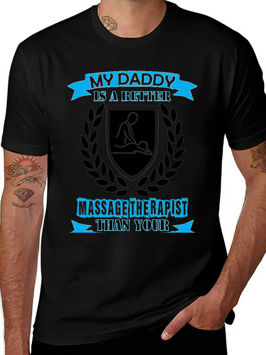 Massage Therapist Daddy T-Shirt