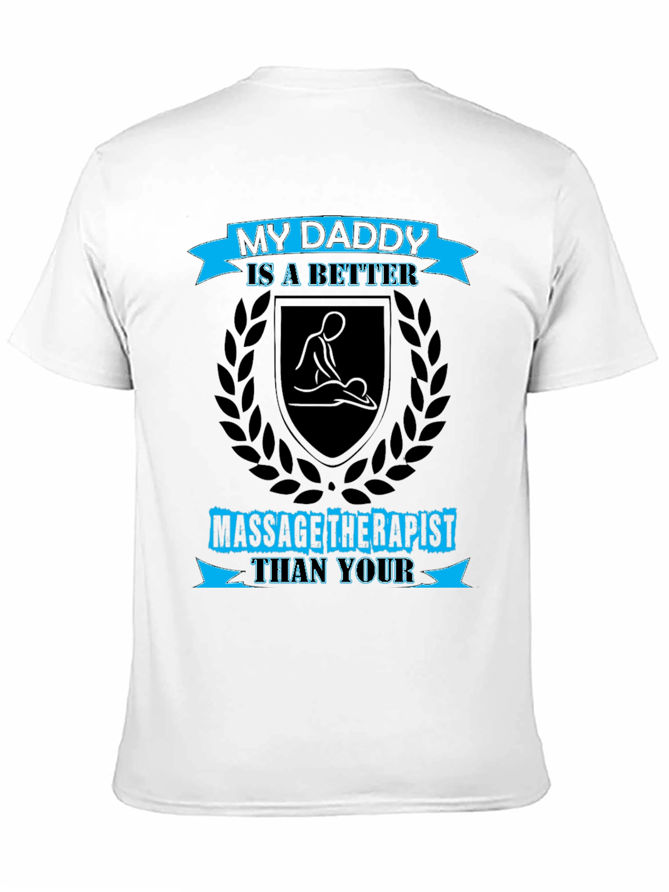 Massage Therapist Daddy T-Shirt