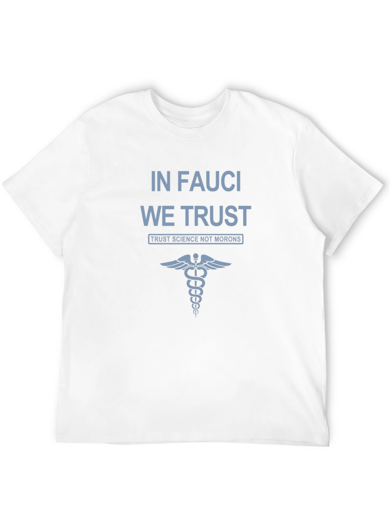 In Fauci We Trust Black T-Shirt Science Advocate
