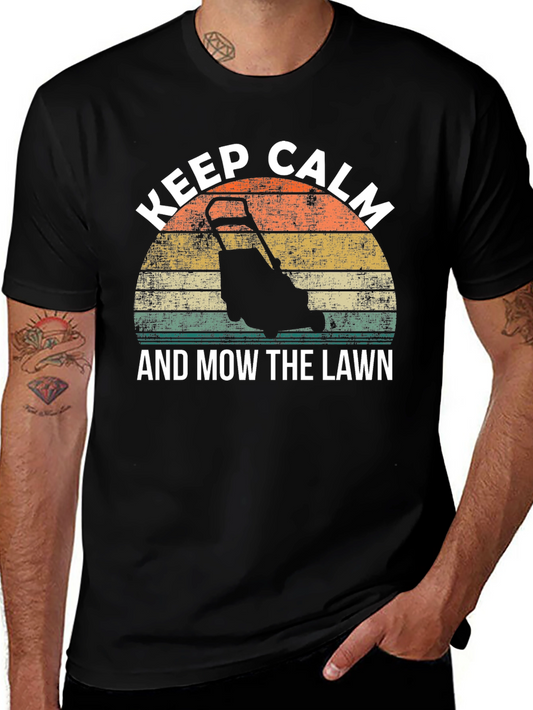 Keep Calm and Mow the Lawn T-Shirt