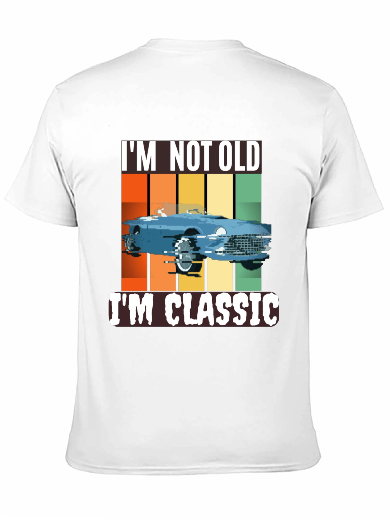 Classic Car T-Shirt - Im Not Old Im Classic