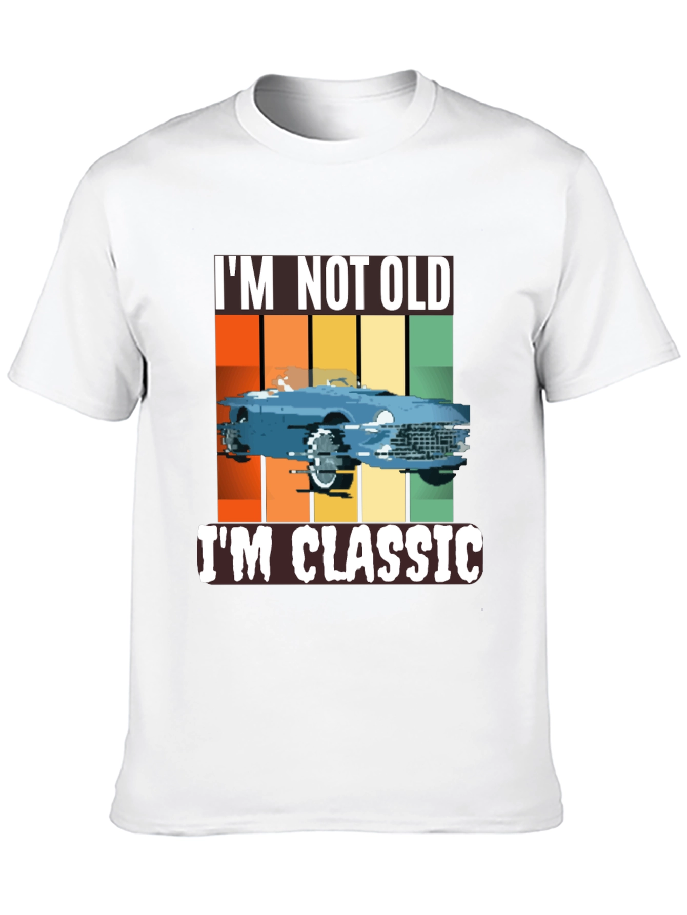 Classic Car T-Shirt - Im Not Old Im Classic