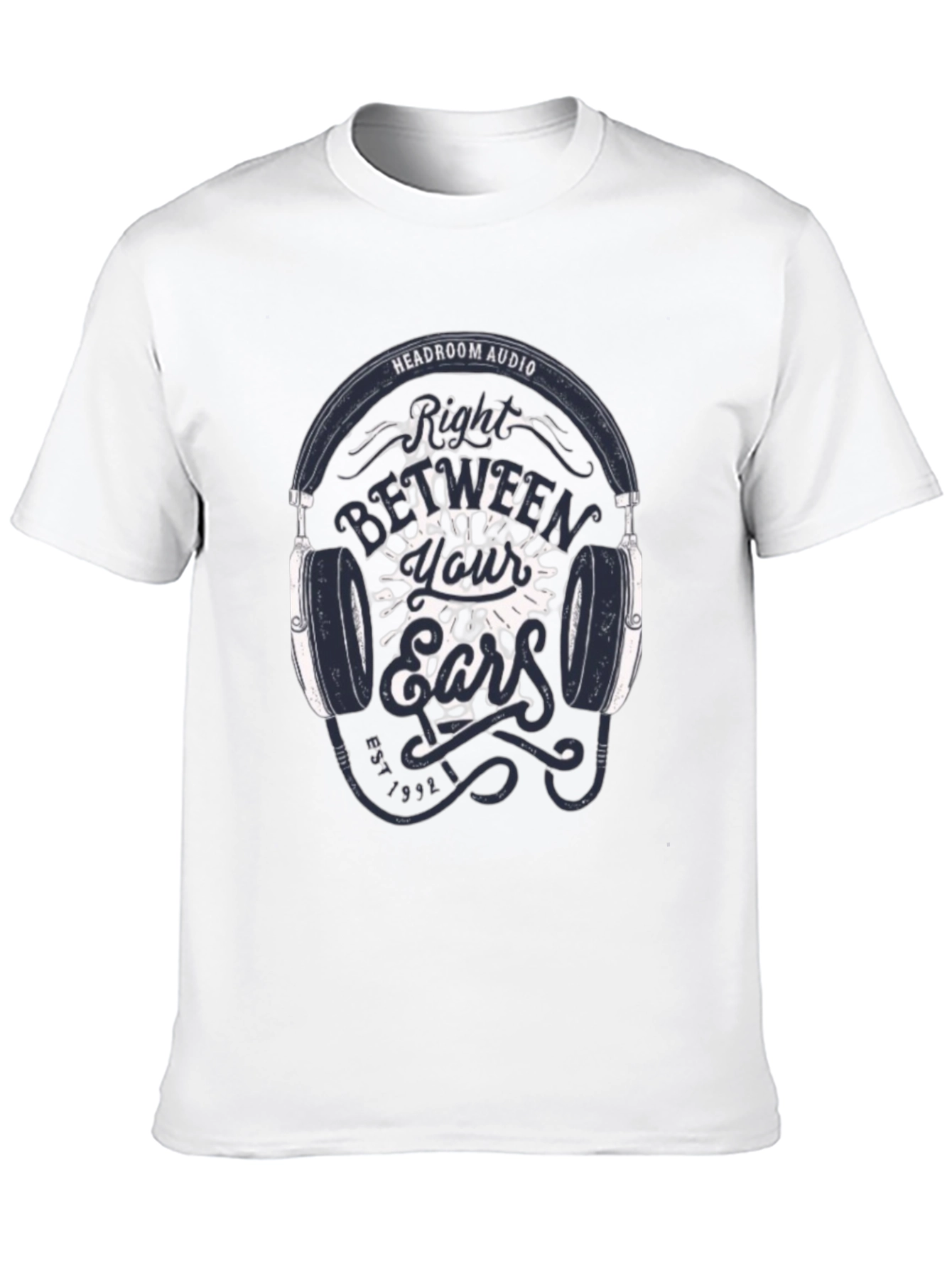 Headroom Audio T-Shirt: Right Between Your Ears