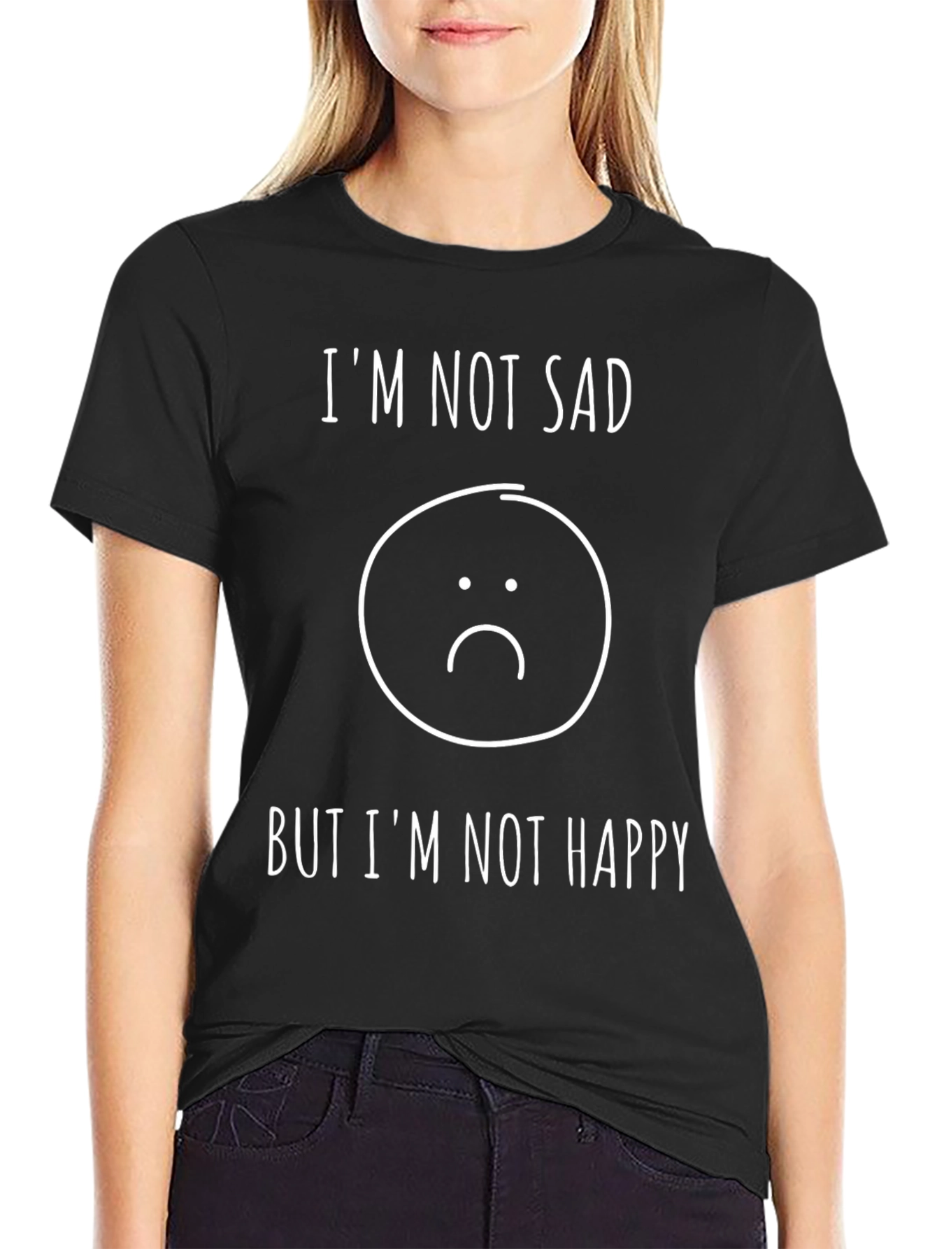 Im Not Sad But Not Happy T-Shirt