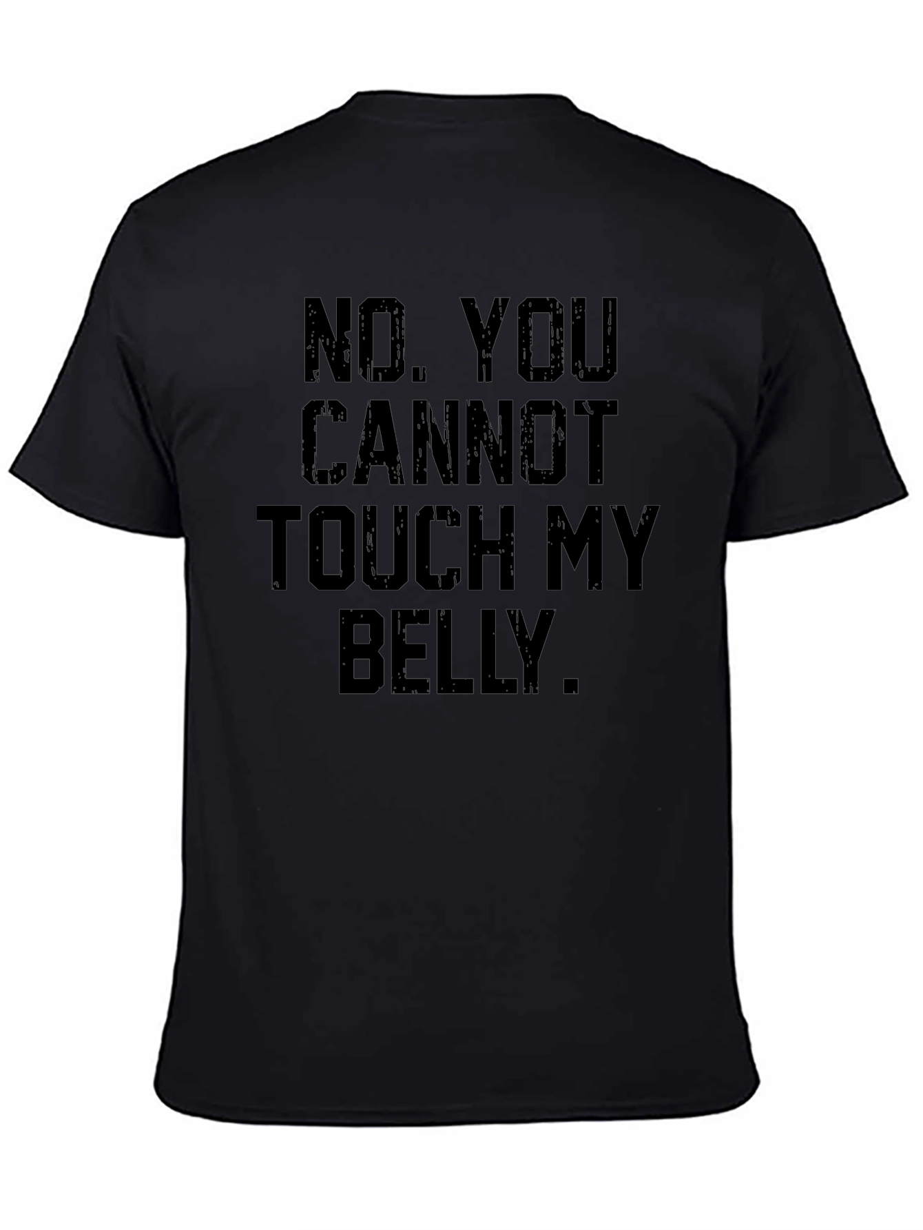 Funny No Touch My Belly Black T-Shirt