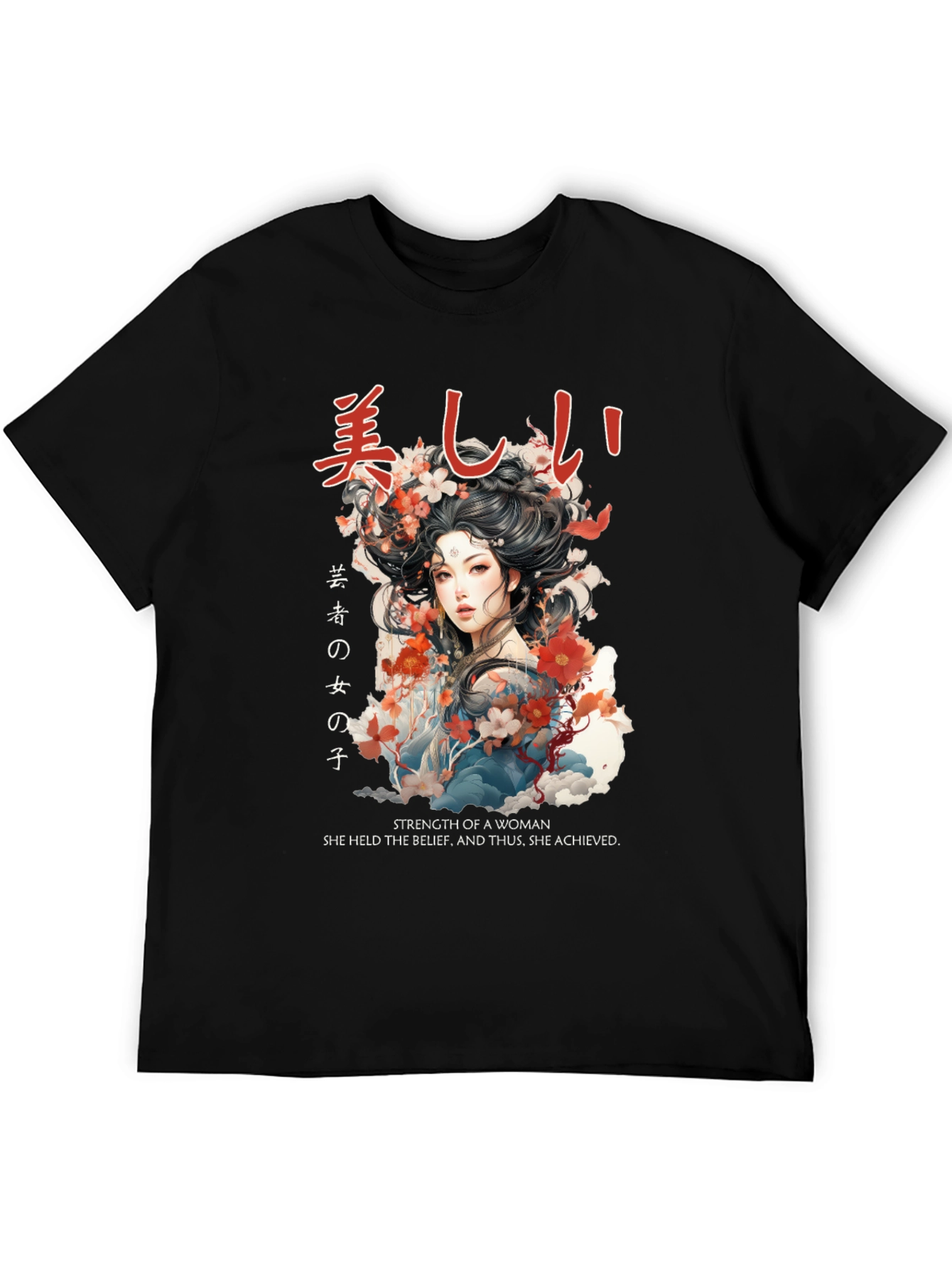 Japanese Woman T-Shirt - Strength & Beauty