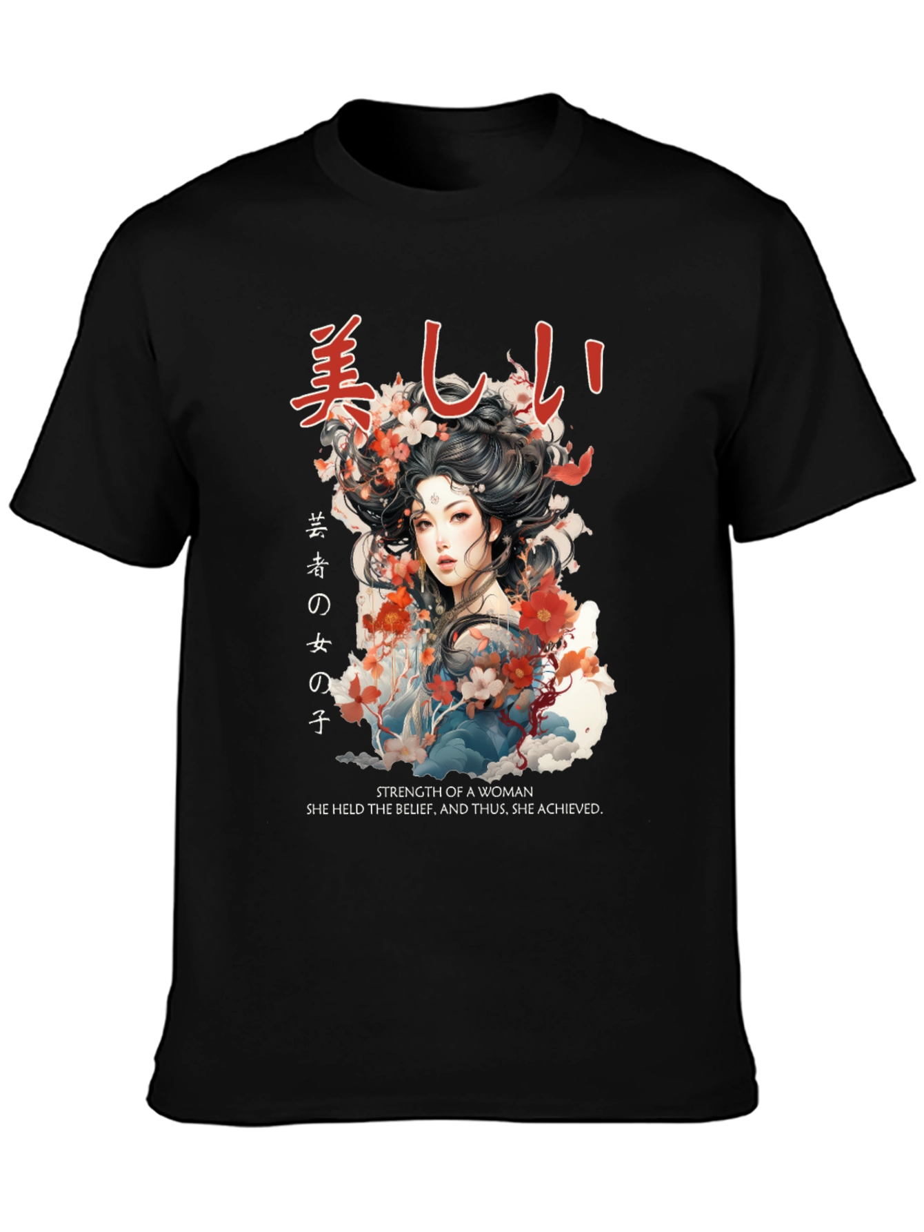 Japanese Woman T-Shirt - Strength & Beauty