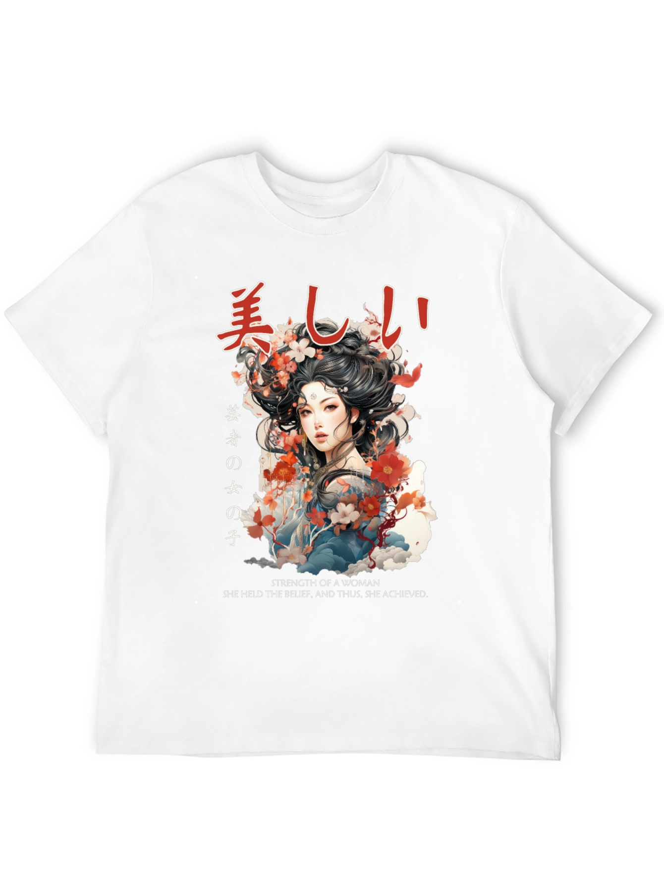 Japanese Woman T-Shirt - Strength & Beauty