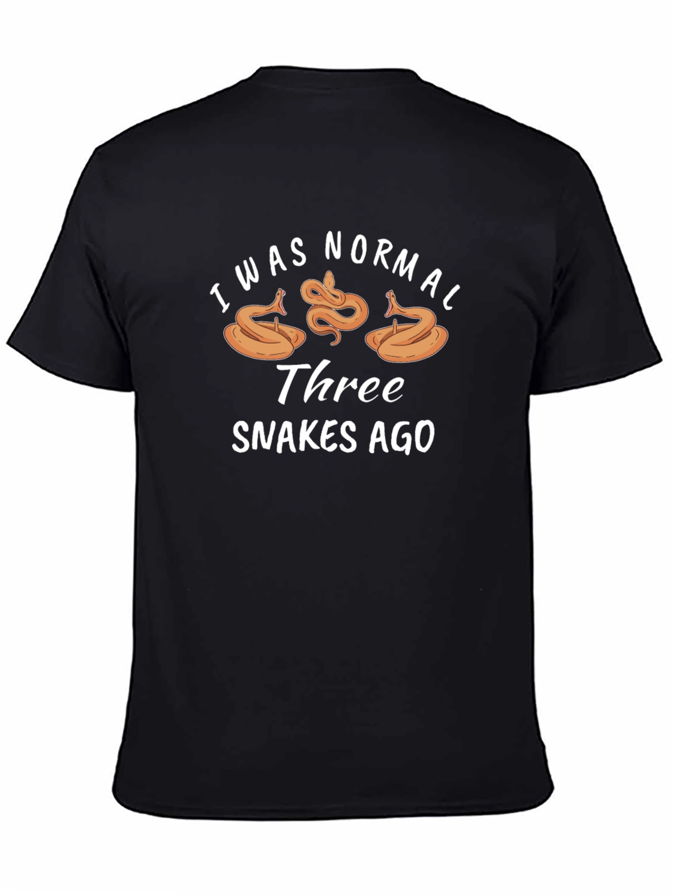 I Was Normal Three Snakes Ago Black T-Shirt