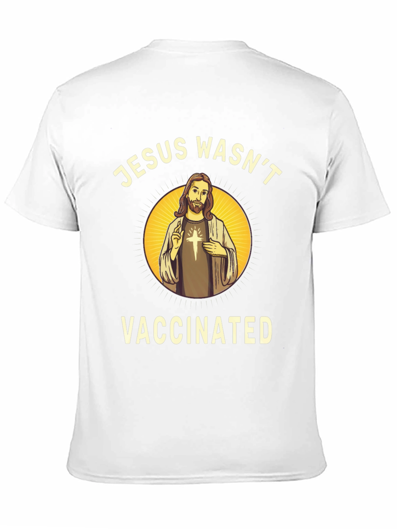 Jesus Wasnt Vaccinated Graphic T-Shirt