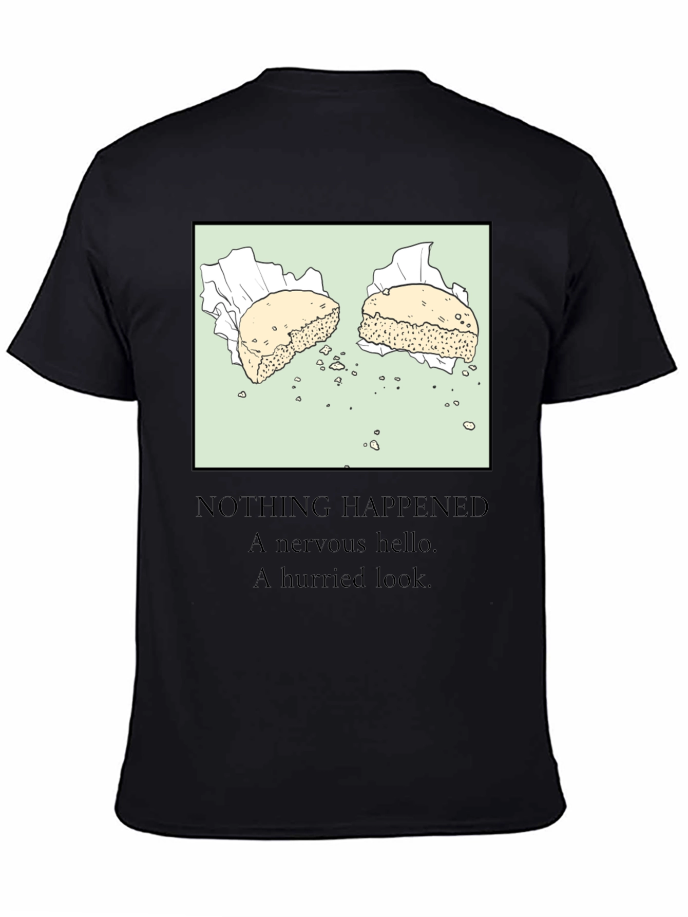 Biscuit Tee - Nothing Happened T-Shirt