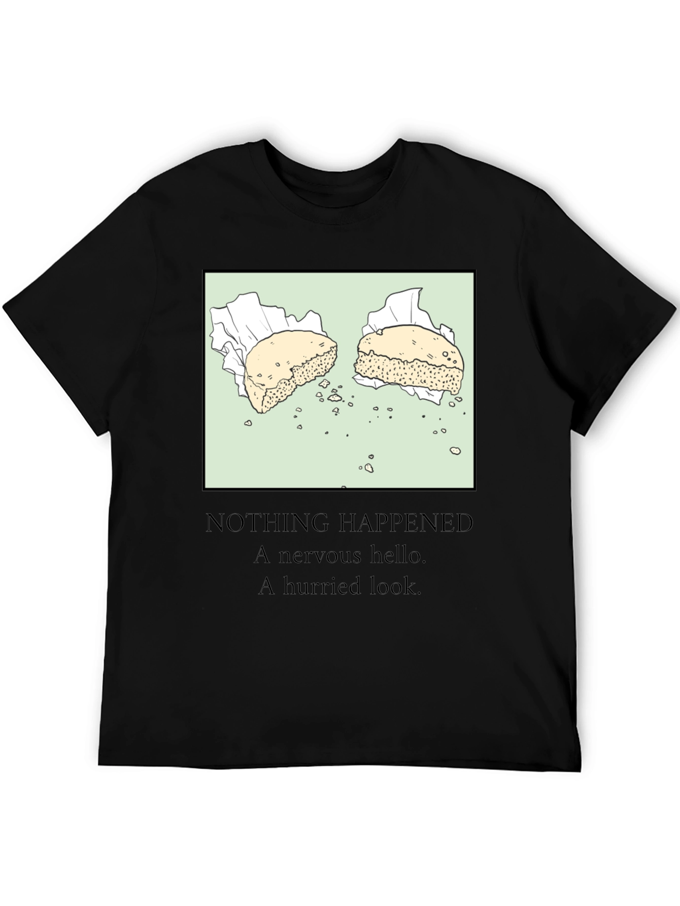 Biscuit Tee - Nothing Happened T-Shirt