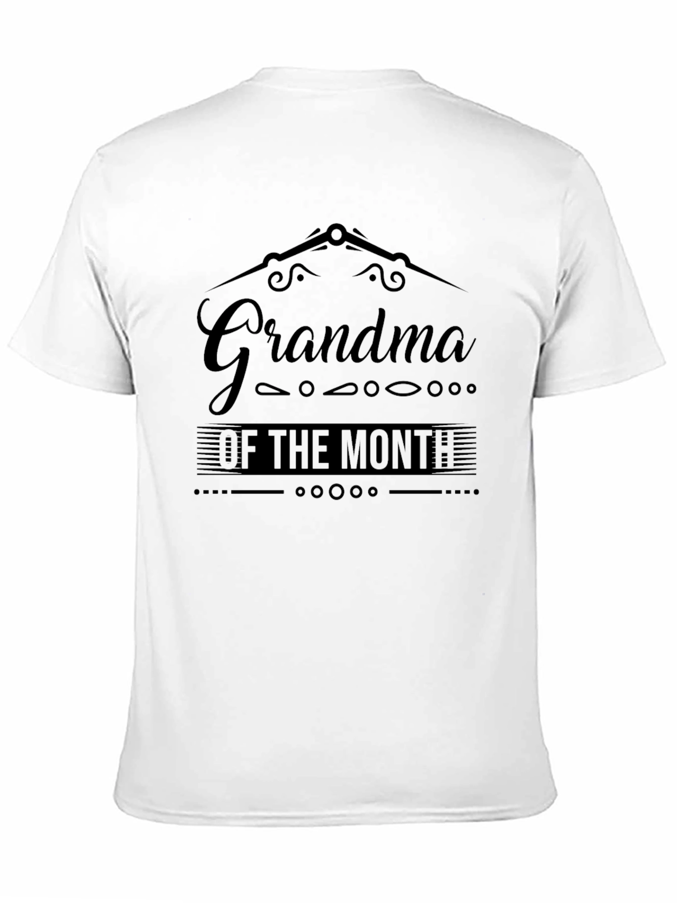 Grandma of the Month Graphic T-Shirt