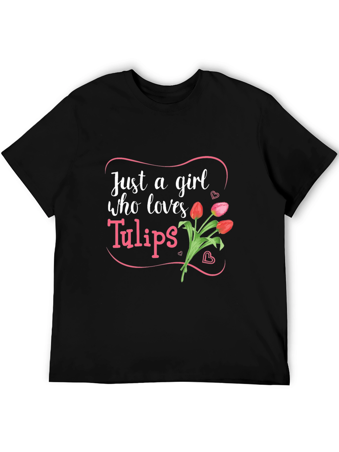 Just a Girl Who Loves Tulips Black T-Shirt