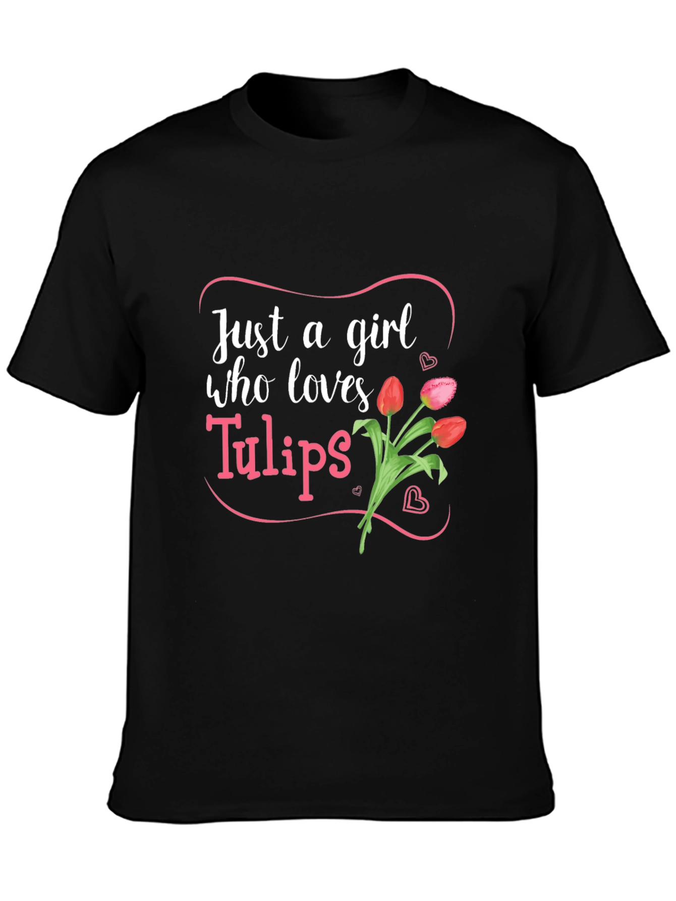 Just a Girl Who Loves Tulips Black T-Shirt