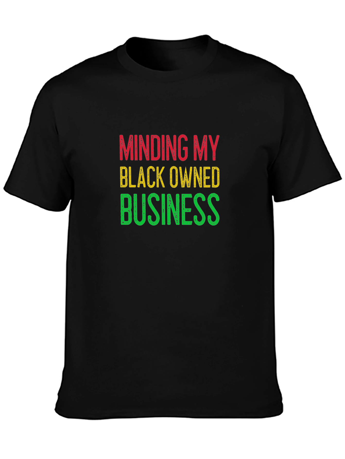 Minding My Black Owned Business T-Shirt
