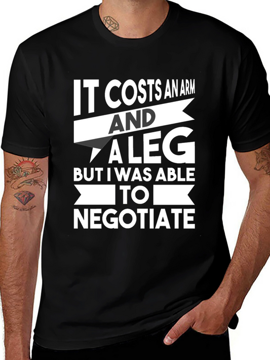 Humorous Costs an Arm and a Leg Graphic T-Shirt