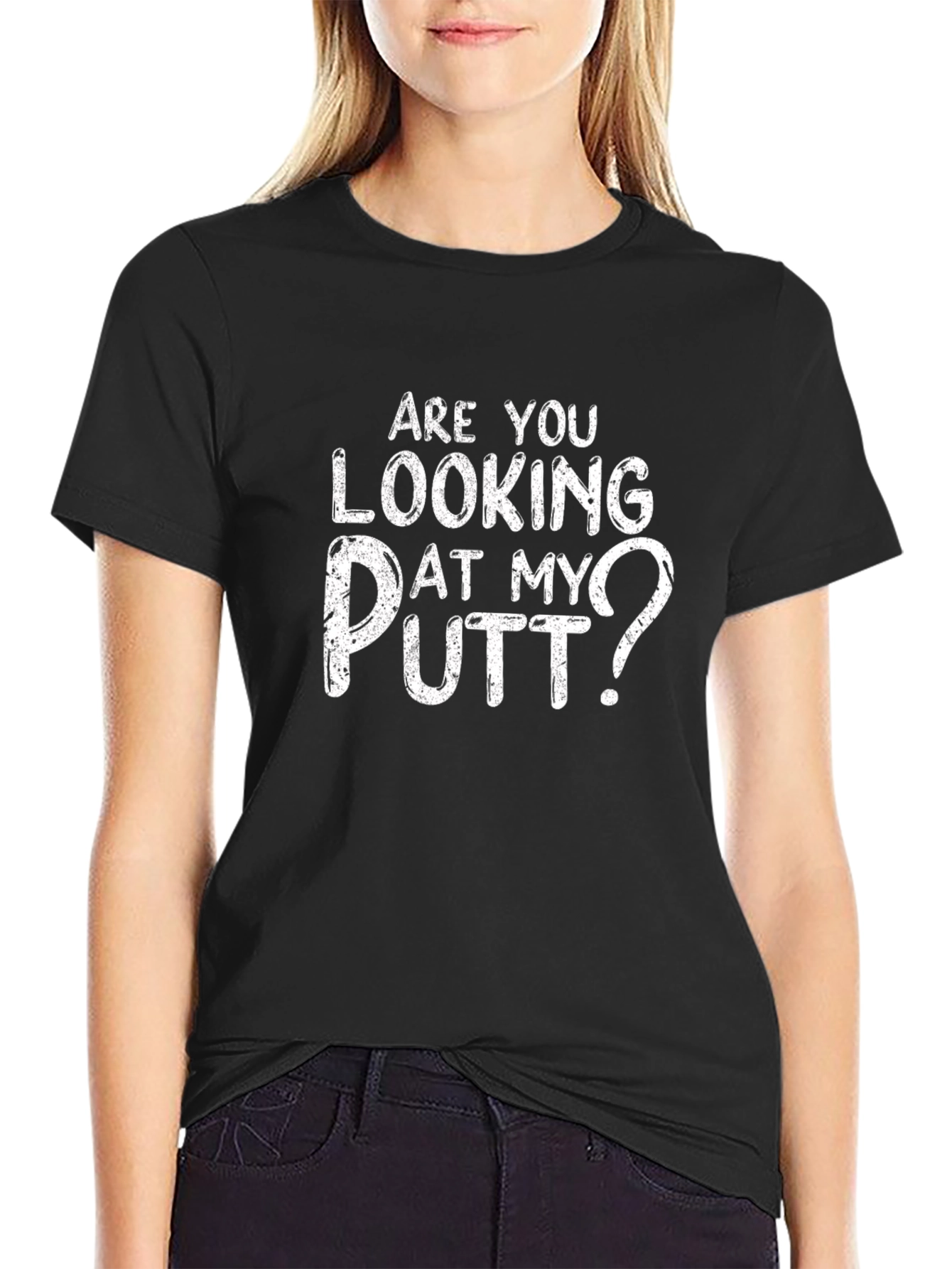 Are You Looking At My Putt? Funny Golf T-Shirt