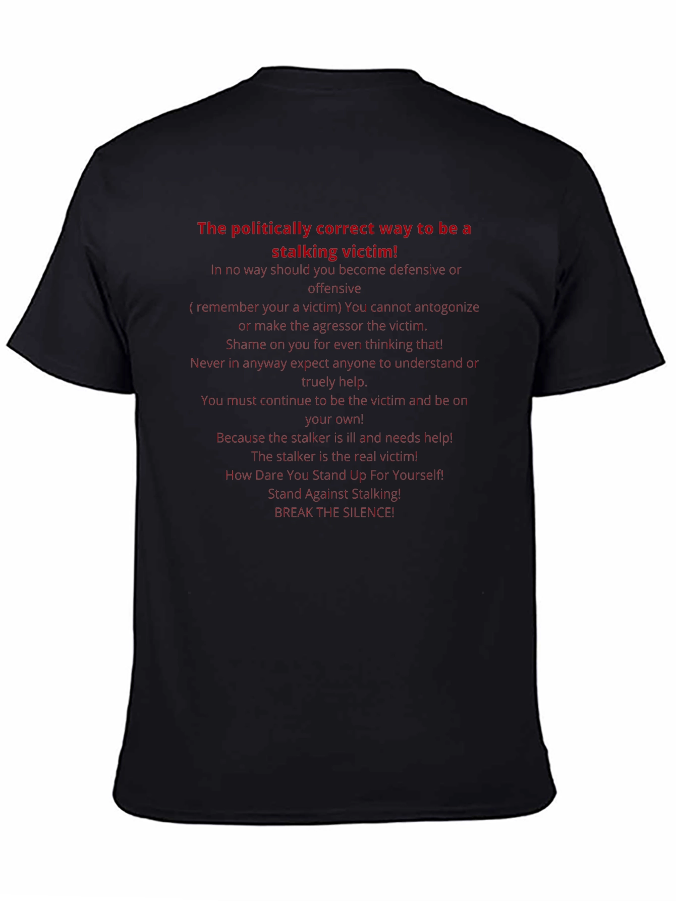 Stalking Victim Sarcastic Graphic Tee