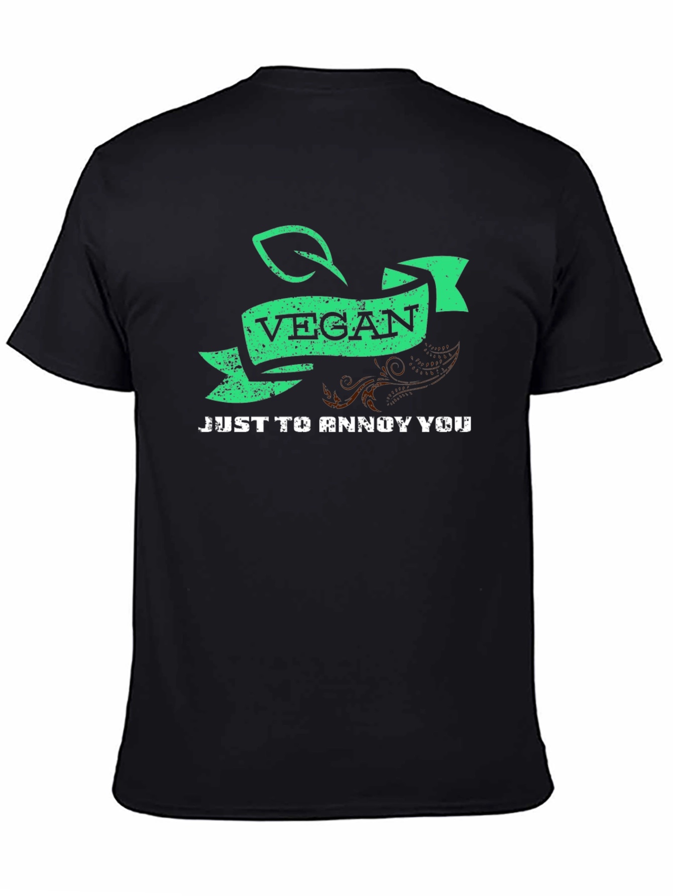 Vegan Just To Annoy You Graphic Tee
