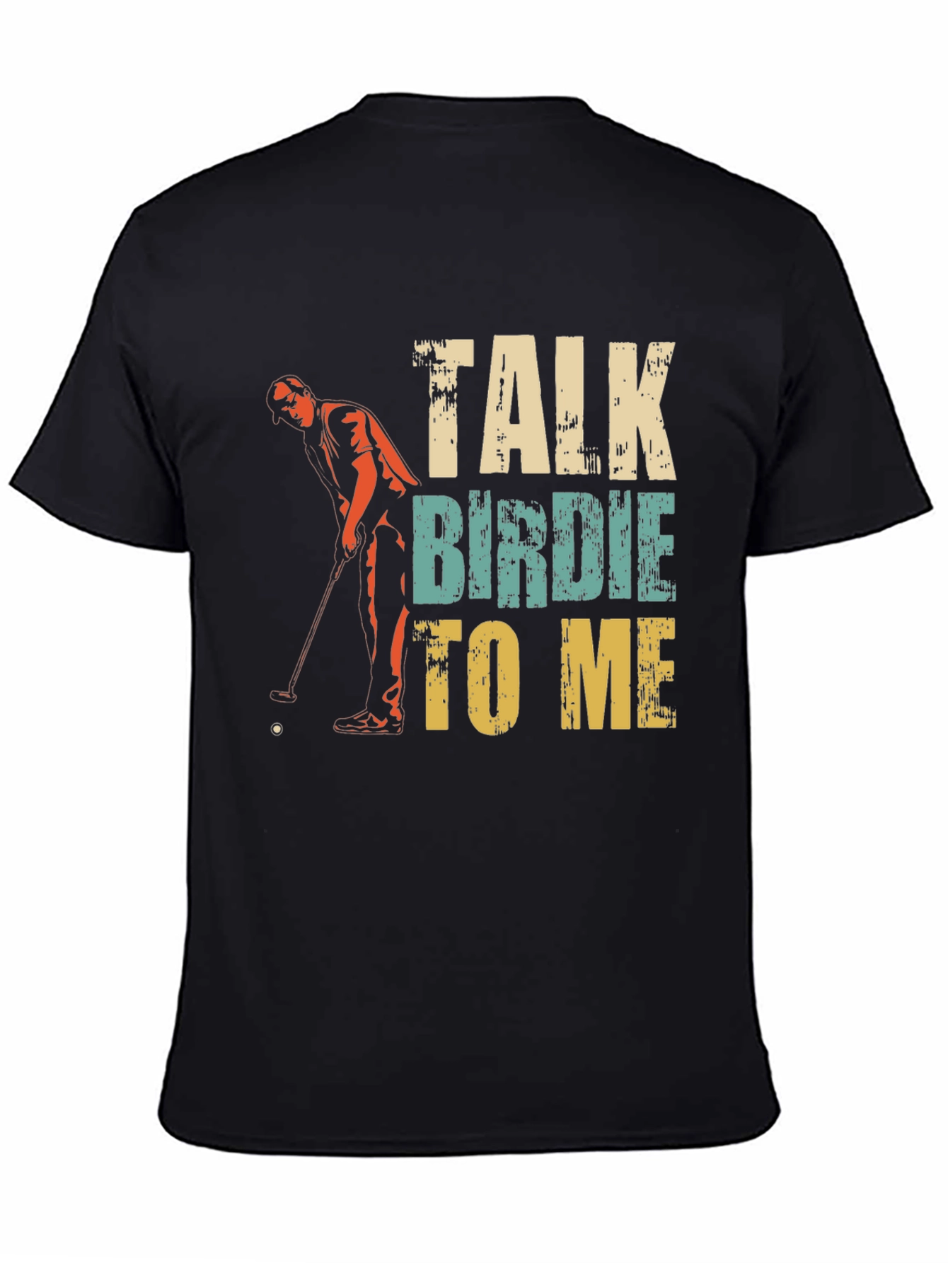 Talk Birdie To Me Golf T-Shirt