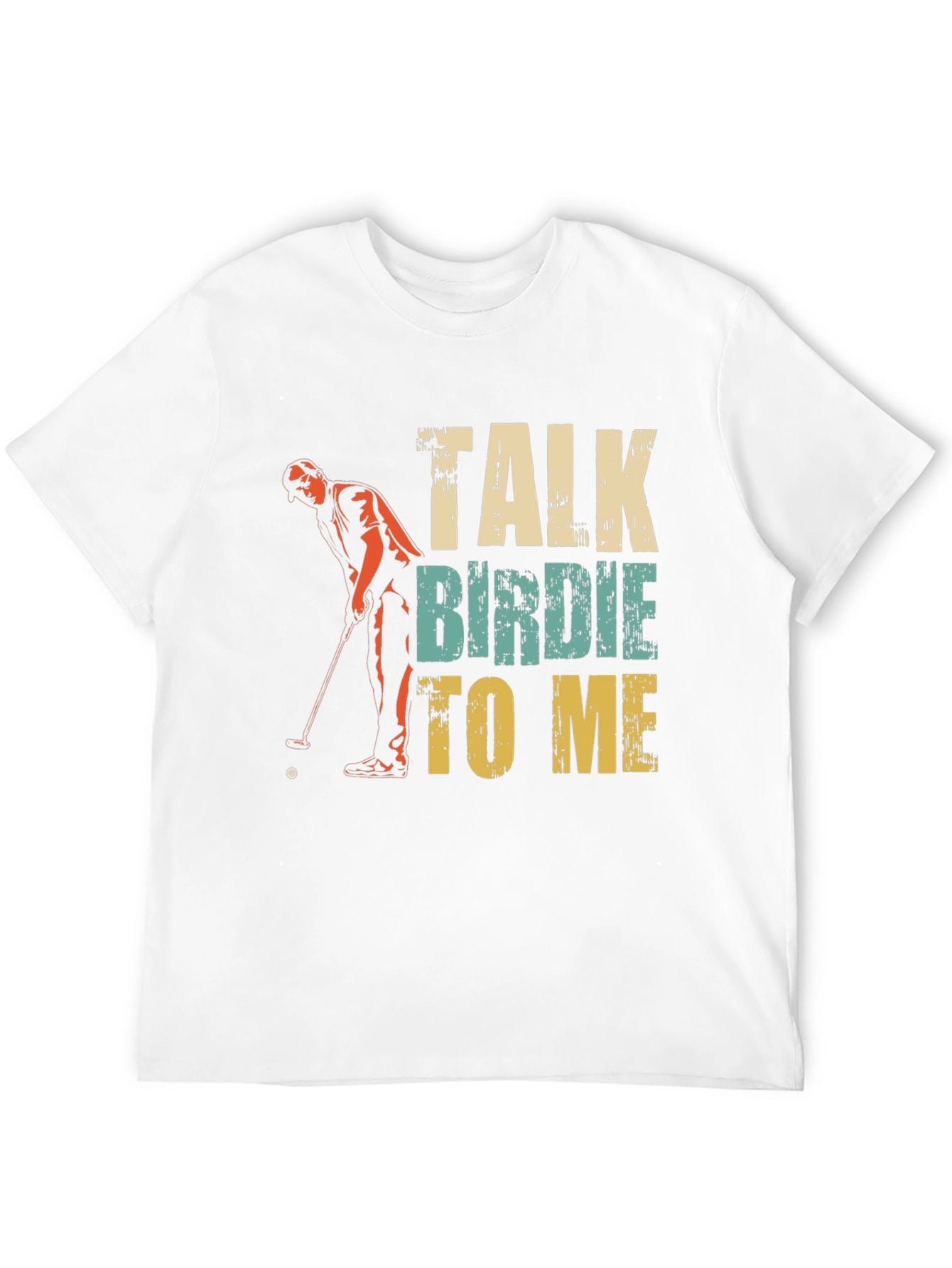 Talk Birdie To Me Golf T-Shirt