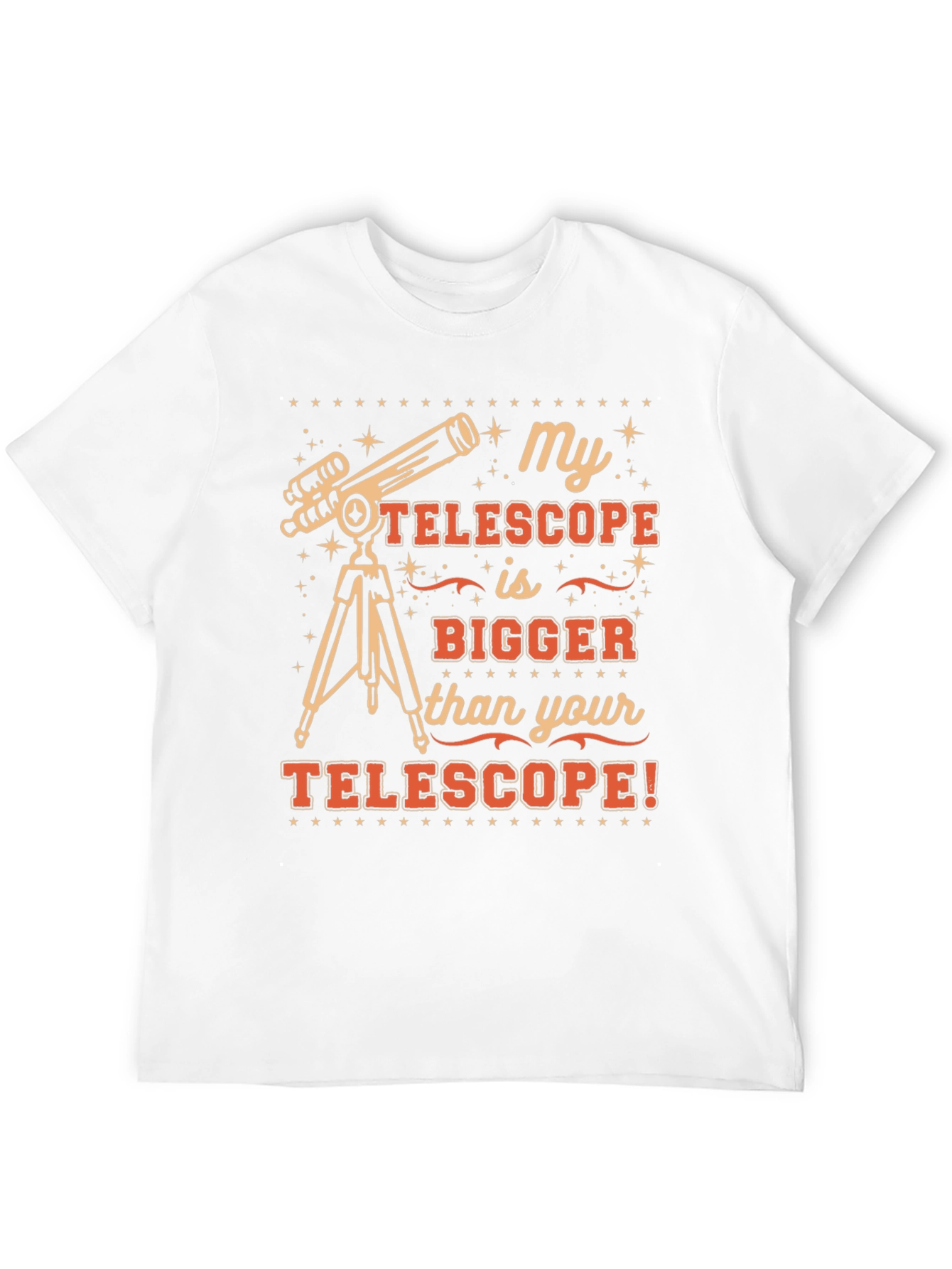 My Telescope is Bigger Funny Space T-Shirt