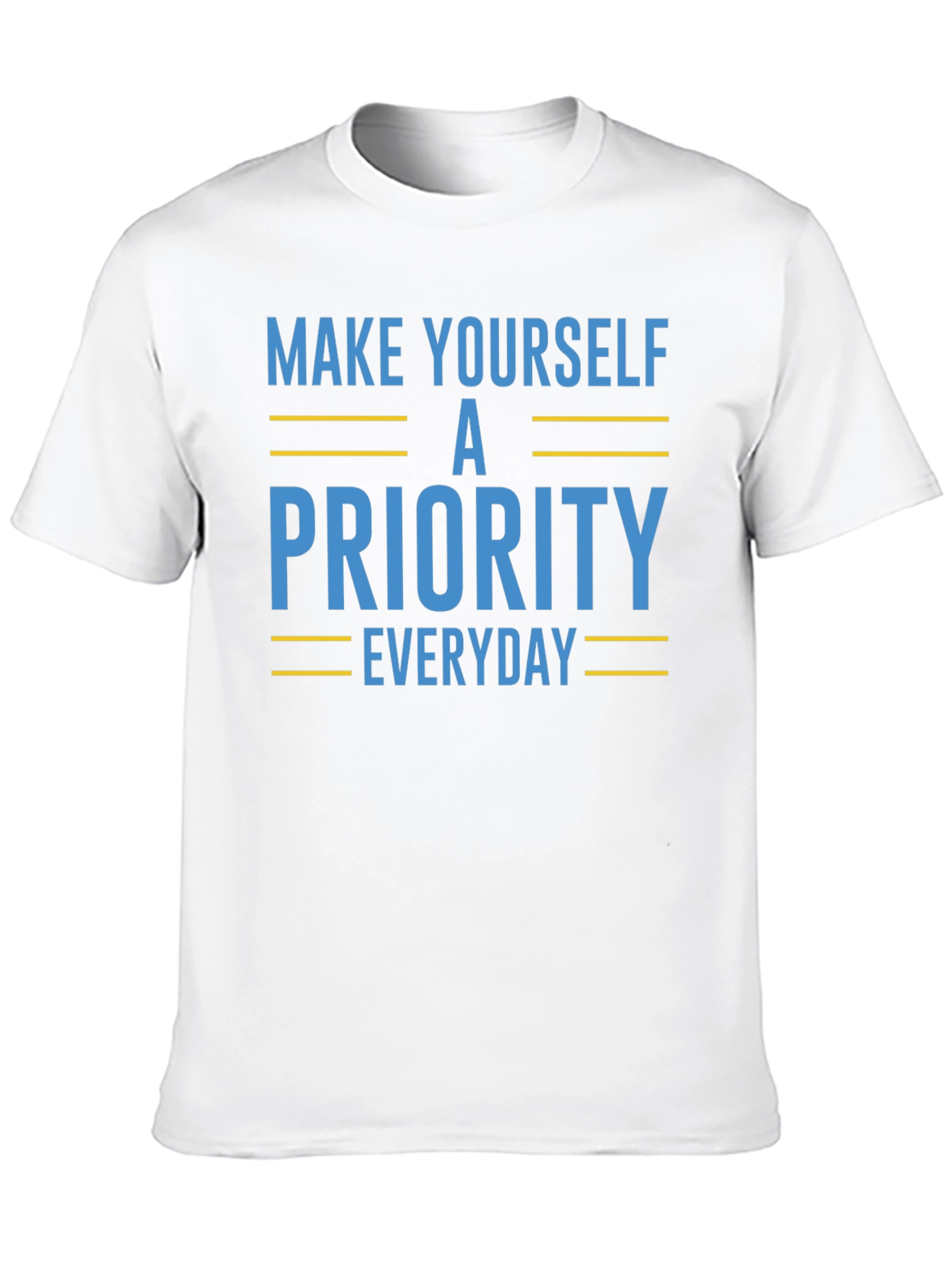 Make Yourself A Priority Graphic Tee