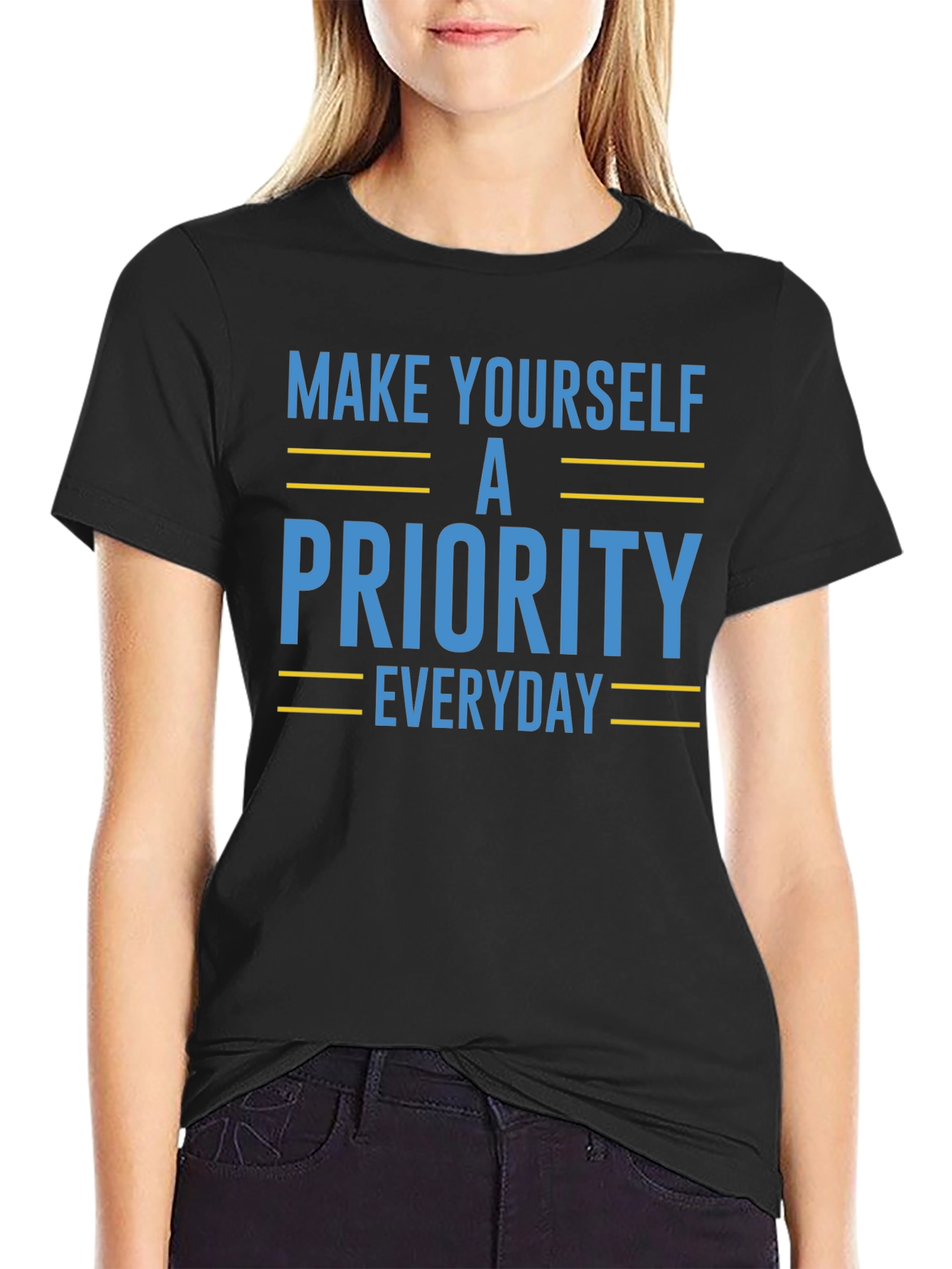 Make Yourself A Priority Graphic Tee