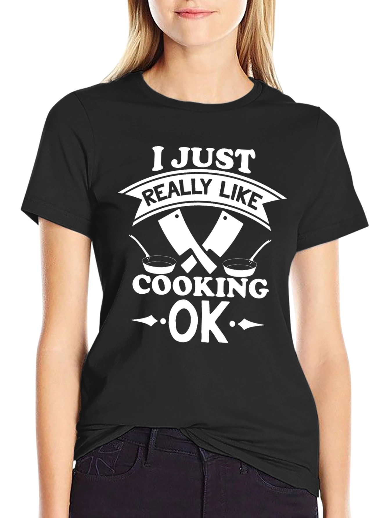 I Just Really Like Cooking OK T-Shirt
