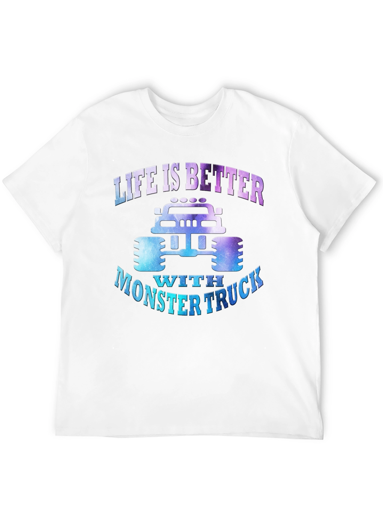 Life is Better With Monster Truck Tee