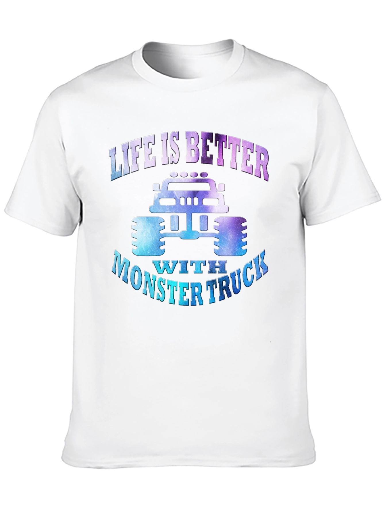 Life is Better With Monster Truck Tee