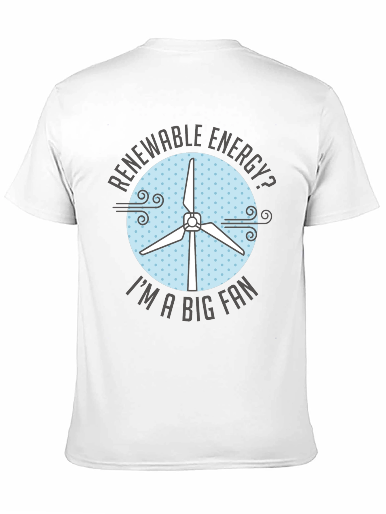 Renewable Energy Fan T-Shirt - Eco-Friendly Design