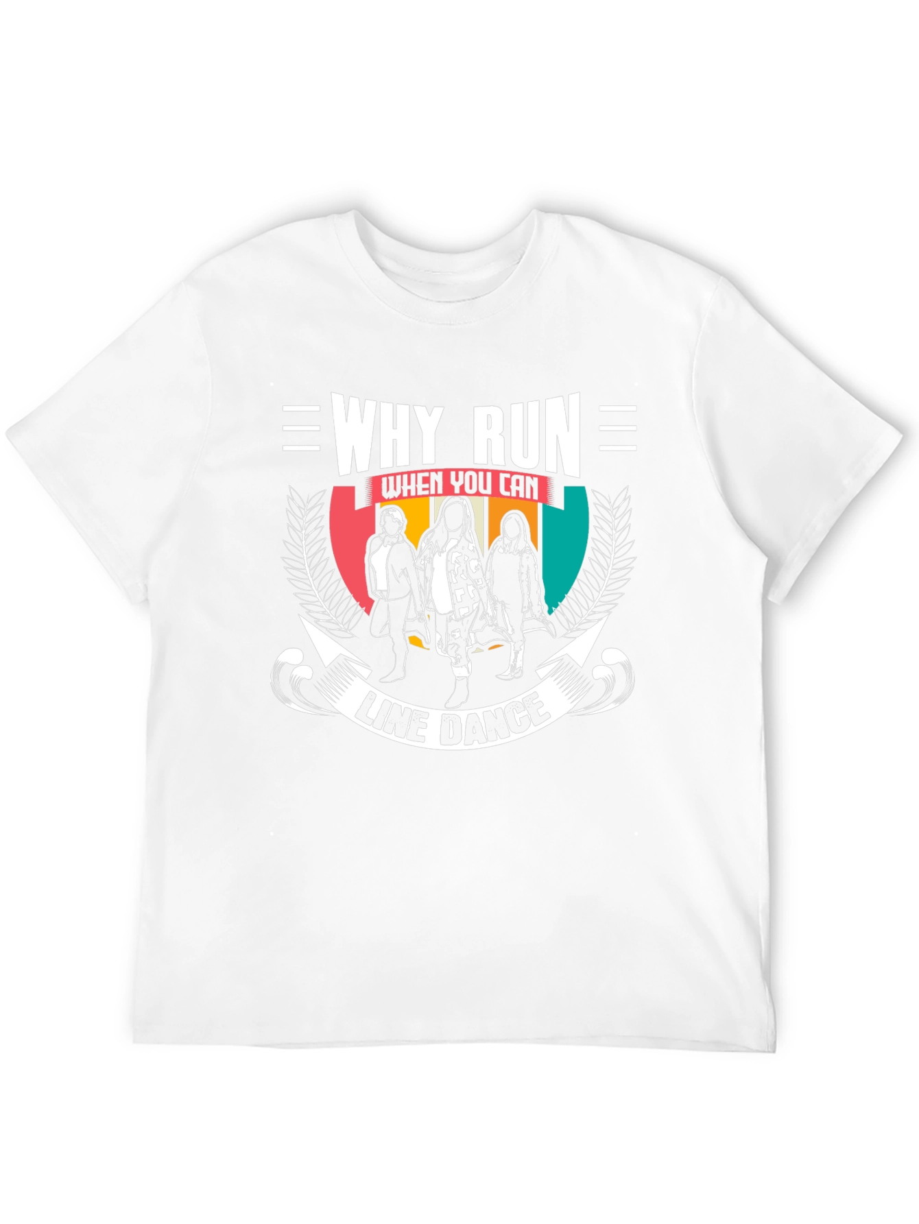 Why Run Line Dance T-Shirt