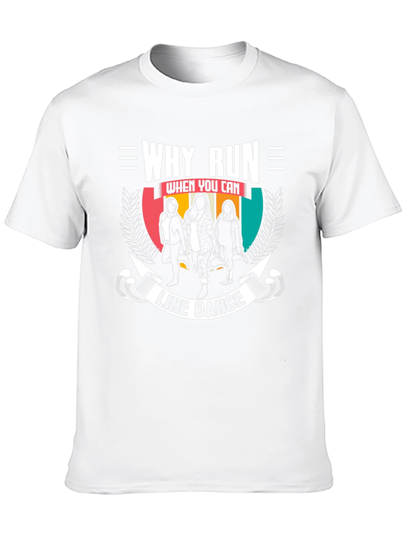 Why Run Line Dance T-Shirt