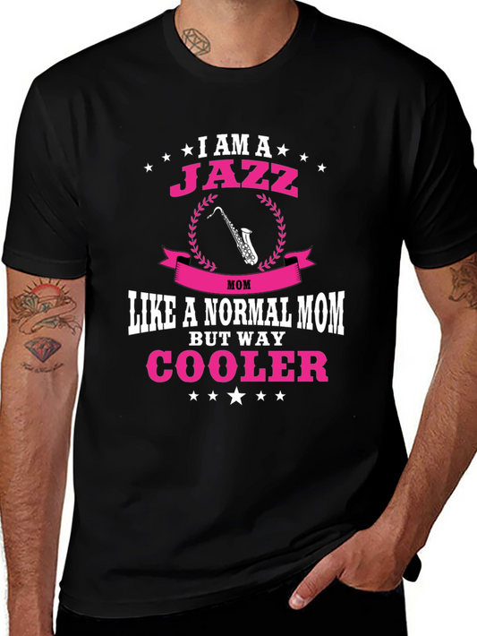 Jazz Mom T-Shirt: Cool Mom Tee