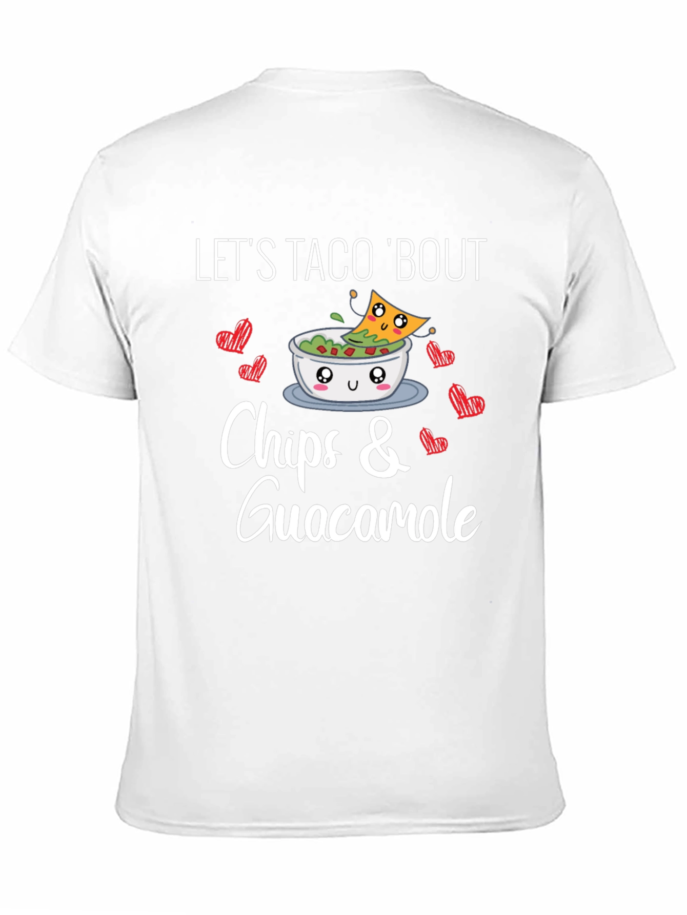 Lets Taco Bout Chips & Guacamole T-Shirt