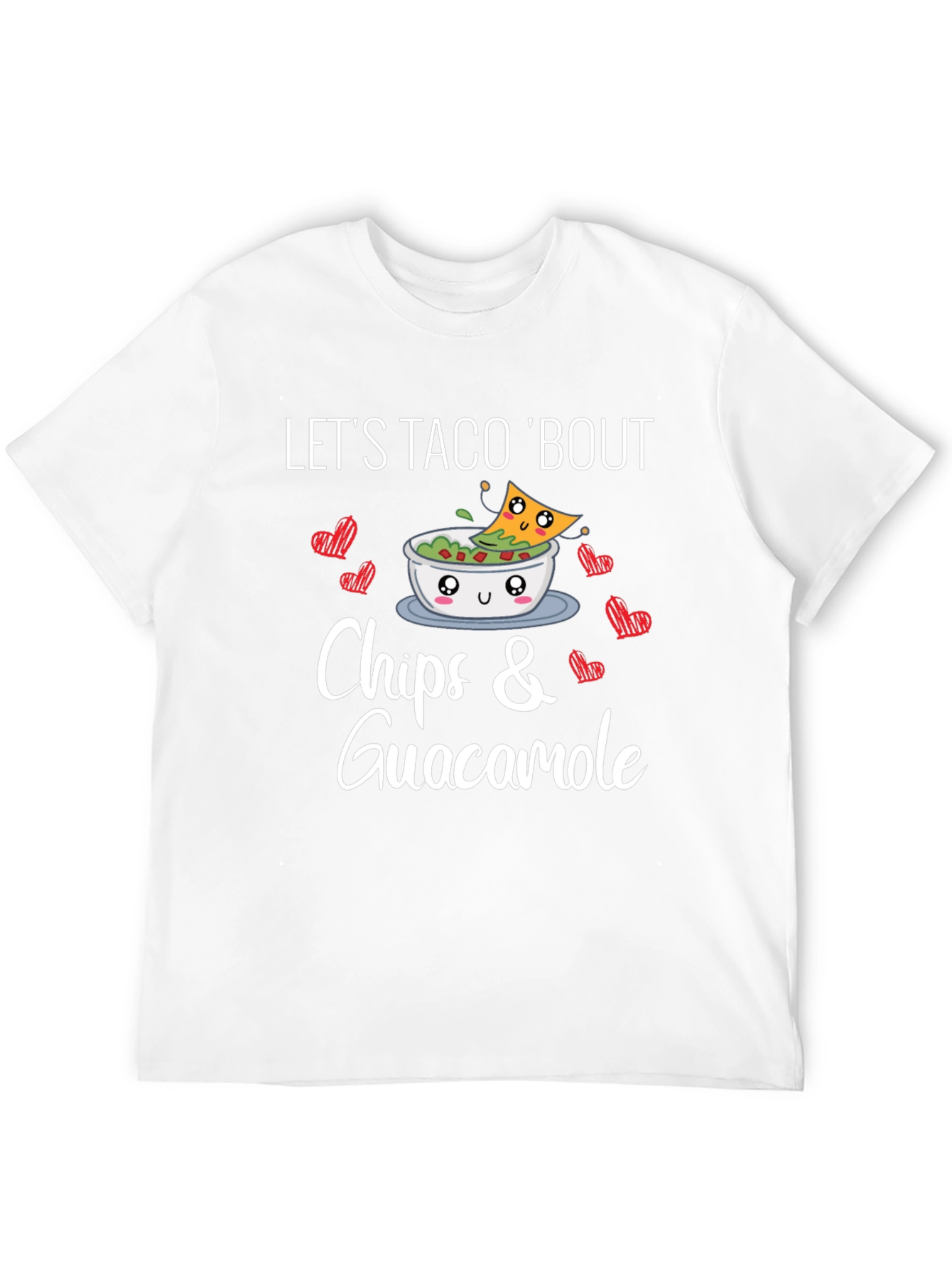 Lets Taco Bout Chips & Guacamole T-Shirt